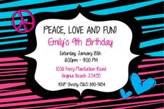 a peace sign and heart on a zebra print birthday party card with the words,'peace love and fun '