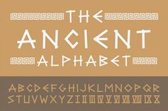 the ancient alphabet with different font styles and letters, all in white on an orange background