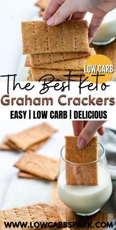 crackers stacked on top of each other with the text overlay that reads, the best felo graham crackers easy low carb delicious