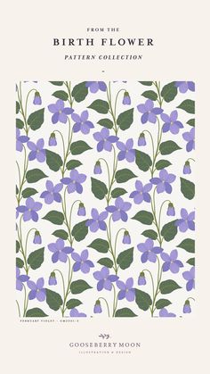 the birth flower pattern collection is shown in blue and purple flowers, with green leaves