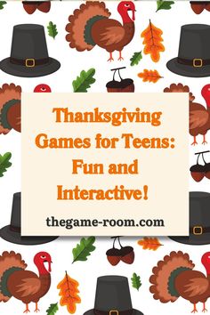 thanksgiving games for teens fun and interactive with turkeys, leaves, acorns