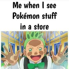 an image of someone holding their hands up in front of the caption that says, me when i see pokemon stuff in a store