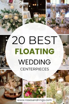 the top 20 best floating wedding centerpieces for your big day, including flowers and candles