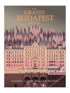 the grand budapest hotel is shown in this poster