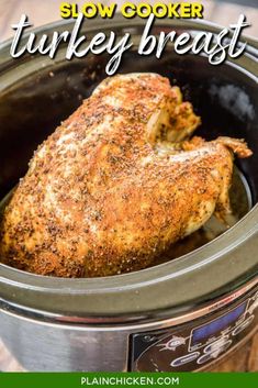 slow cooker turkey breast in a crock pot with text overlay that reads slow cooker turkey breast