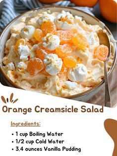 an orange creamsice salad is shown in a bowl with the recipe below it