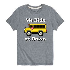 Help him ace this school year with this funny boys' school bus "We Ride At Dawn" tee. Help him ace this school year with this funny boys' school bus "We Ride At Dawn" tee. Crewneck Short sleevesFABRIC & CARE Solid colors: cotton Heather colors: cotton, polyester Machine wash Imported Size: Small. Color: Gray. Gender: male. Age Group: kids. Pattern: Graphic. Material: Cotton Blend|Cotton. We Ride At Dawn, Bus Driver Gifts, School Bus Driver, Funny Boy, Kids Pattern, Bus Driver, School Gifts, School Shirts, School Bus