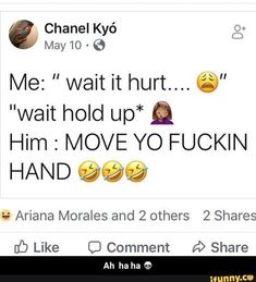 How I Wanna Be With Bae, Move Yo Hand, Like Comment Share