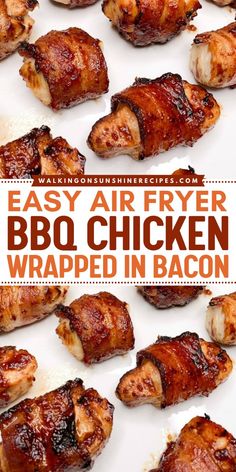 easy air fryer bbq chicken wrapped in bacon on a white plate with text overlay