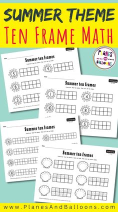 four summer themed ten frame math worksheets with the text,'summer theme ten frame