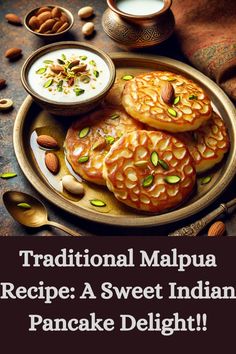 Learn how to make Malpua, a traditional Indian dessert featuring soft, deep-fried pancakes soaked in sweet syrup. Perfect for festivals or special occasions, this recipe combines the richness of milk, flour, and sugar, enhanced with saffron and garnished with nuts for an authentic flavor. #MalpuaRecipe #IndianDessert #TraditionalMalpua #FestiveSweets #IndianCuisine #EasyRecipe #SweetsLovers #DeepFriedDelight Deep Fried Pancakes, Fried Pancakes, Indian Pancakes, Indian Dessert, Indian Desserts