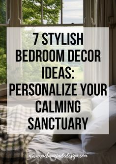 bedroom decor ideas to personalize your calming sanctuary