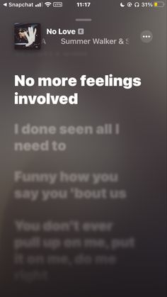 an iphone screen with the text no more feelings involved