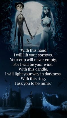 a corpse bride and groom holding hands in front of a full moon with the words,'with this hand, i will lift your