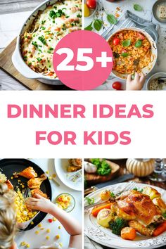 25 dinner ideas for kids that are easy to make