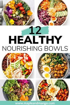 twelve healthy nourishing bowls with text overlay that reads 12 healthy nourishing bowls