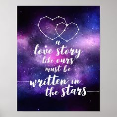 two hearts with the words love story like ours must be written in the stars