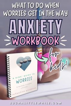 Anxiety Worksheets for Kids: What to do When Worries Get in the Way Anxiety Workbook for Kids! (Text overlay a stock photo of a kid's hand with a rubber pen grip writing in a book. Image includes a spiral-bound mockup of the Anxiety Worksheets for Kids.) By Suchalittlewhile.com Challenging Thoughts, Challenge Negative Thoughts, Worried Kids, Healthy Coping Skills, Kids Worksheets, Parent Resources