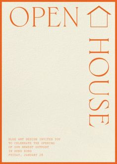 an orange and white open house card with the words open house in bold font on it