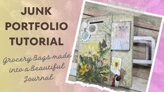 an open book with flowers on it and the title junk portfolio tutorial