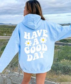 Your Shopping Cart – The Femme Have A Good Day Hoodie, Aesthetic Hoodie, Preppy Aesthetic, Have A Good Day, Hoodie Girl, Hibiscus Flowers, Blue Ink, Carolina Blue, Casual Hoodie