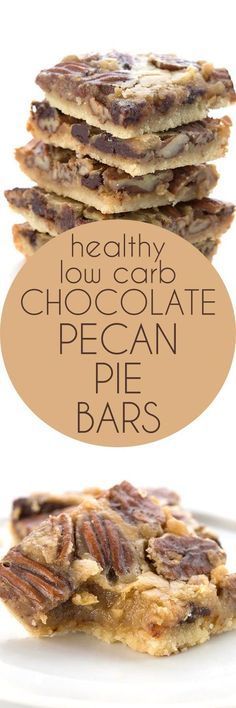 healthy low carb chocolate pecan pie bars stacked on top of each other with text overlay