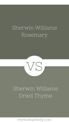 two different shades of gray and white with the words sherwin williams rosemary on them