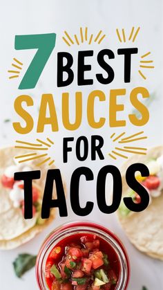 the 7 best sauces for tacos