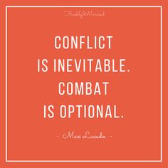 a quote that reads conflict is inevitable combat is optimal, with an image of a red background