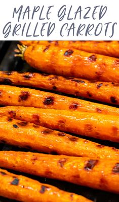 grilled carrots with maple glaze on them