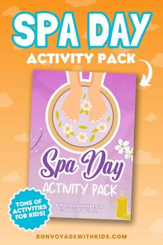 the spa day activity pack is shown with an orange background and blue lettering on it