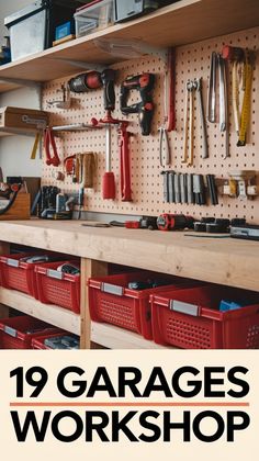 the garage workshop is organized and ready to be used