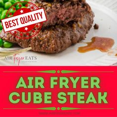 an advertisement for air fryer cube steak on a plate with green beans and ketchup