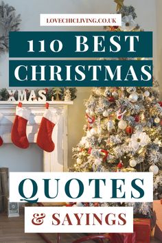 a christmas tree with stockings hanging from it and the words 10 best christmas quotes and sayings