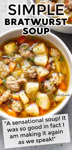 a white bowl filled with meat and potatoes next to a sign that says simple bratwurst soup