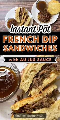 french dip sandwiches with au jus sauce on the side