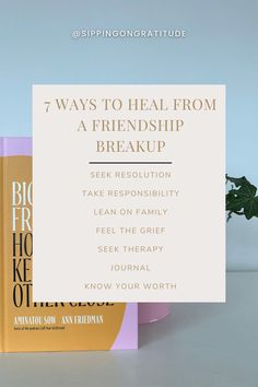 how to get over a friendship breakup Ways To Heal, Personal Questions