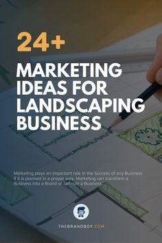 a person drawing on paper with the words 24 + marketing ideas for landscaping business written below