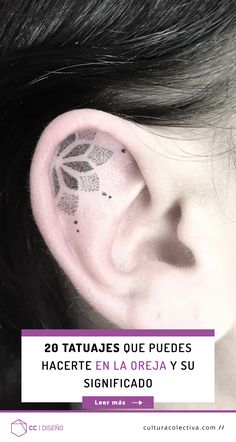 an ear with the words 20 tatiques que puedes hacer en la oreja y su significao