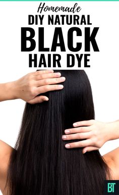 Diy Natural Hair Color, Dye Hair Black, Natural Black Hair Dye, Herbal Hair Dye, Dark Hair Dye, Diy Hair Dye, Natural Black Hair