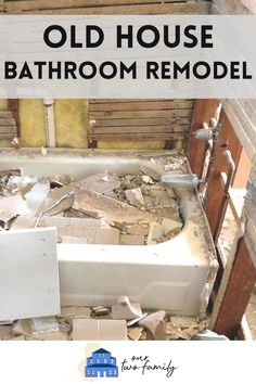 an old house bathroom remodel with the title overlaying it's image