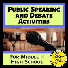 a microphone with the words public speaking and debate activities for middle + high school students