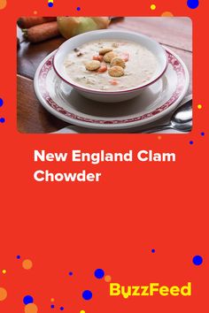 new england clam chowder recipe book with an image of a bowl of soup