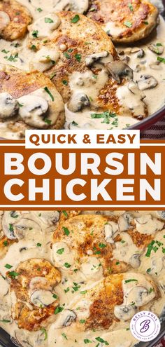 chicken and mushroom casserole in a skillet with text overlay that reads quick & easy boursin chicken