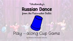 russian dance from the nutcracker's ballet play along cup game with text