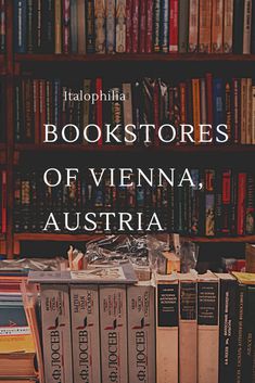 books are stacked on top of each other in front of a bookcase with the words, bookstories of vienna, austria