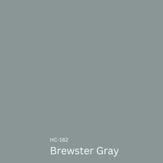 a gray paint color with the words, hec - 1202 bruster gray