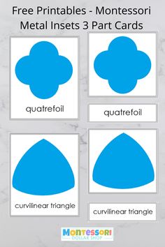 four blue shapes with the words, free printables montessori metal inserts part