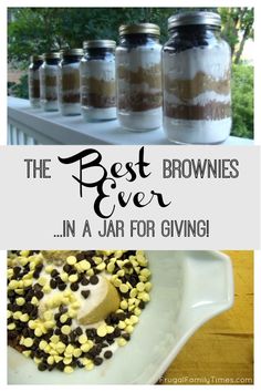 the best brownies ever in a jar for giving is an easy and delicious treat