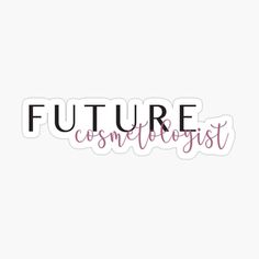 the word future is written in black and pink on a white background sticker that says,